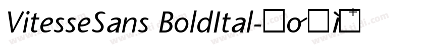 VitesseSans BoldItal字体转换